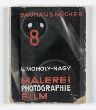 Moholy-Nagy, Laszlo: Malerei, Photographie, Film.