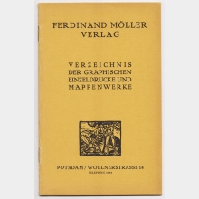 Verzeichnis der graphischen Einzeldrucke und Mappenwerke im Ferdinand Möller Verlag