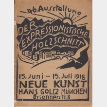 Der Expressionistische Holzschnitt, 15. Juni-15 Juli, 1918
