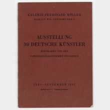 Ausstellung 30 deutsche Künstler : Galerie Ferdinand Möller, Berlin Juli - September 1933