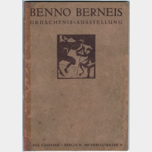 Catalog for the Benno Berneis Memorial Exhibition at the Kunstsalon Paul Cassirer