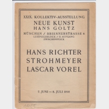 Hans Richter, Strohmeyer, Lascar Vorel: 7. Juni-8. Juli 1916
